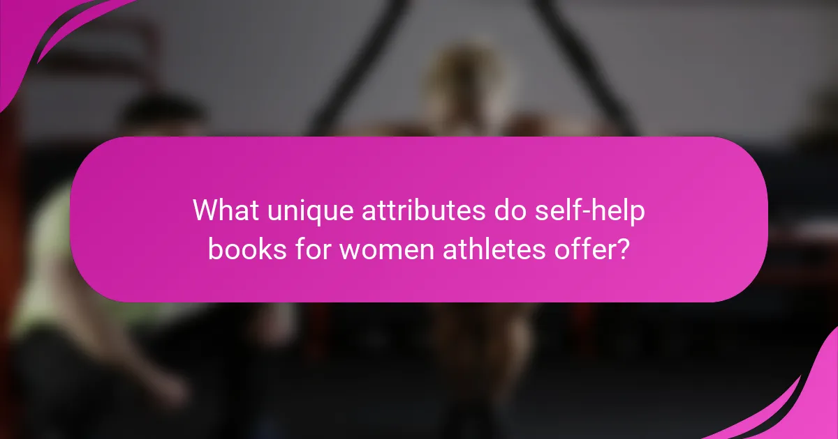 What unique attributes do self-help books for women athletes offer?
